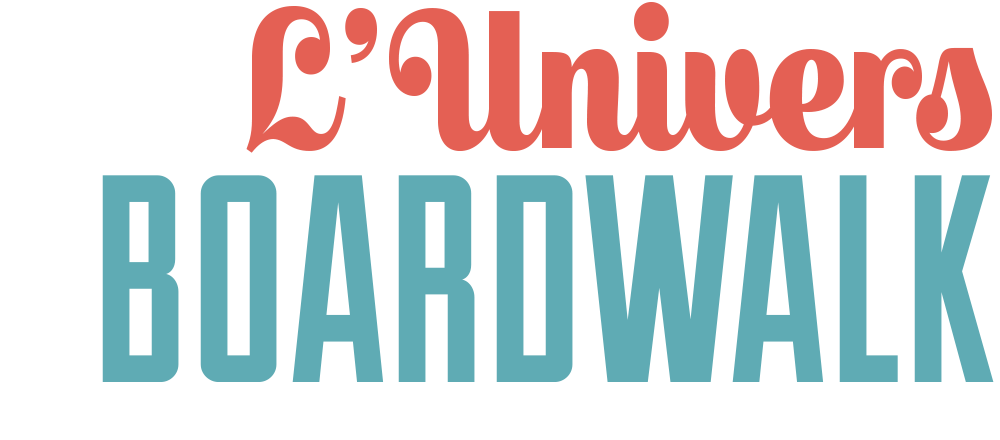 L'Univers Boardwalk